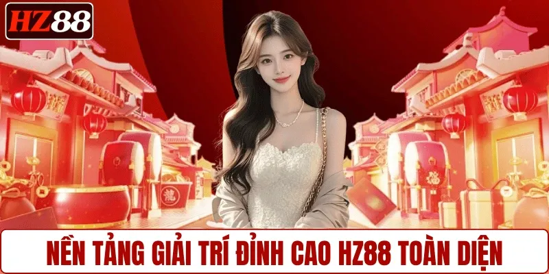 tong-quan-nen-tang-giai-tri-hz88